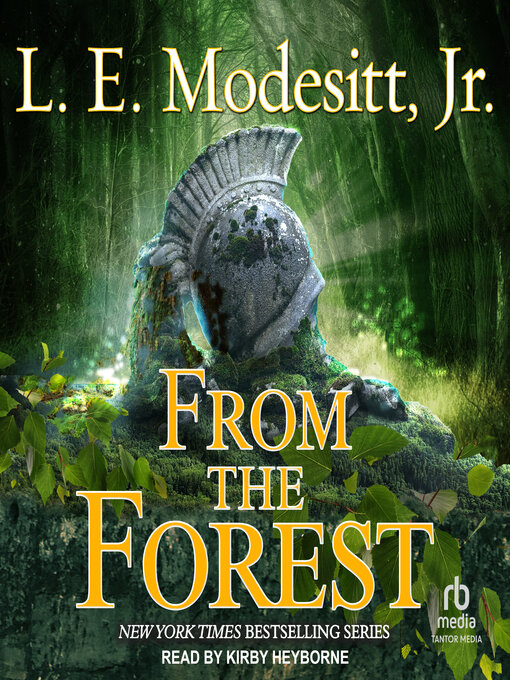 Title details for From the Forest by L. E. Modesitt, Jr. - Available